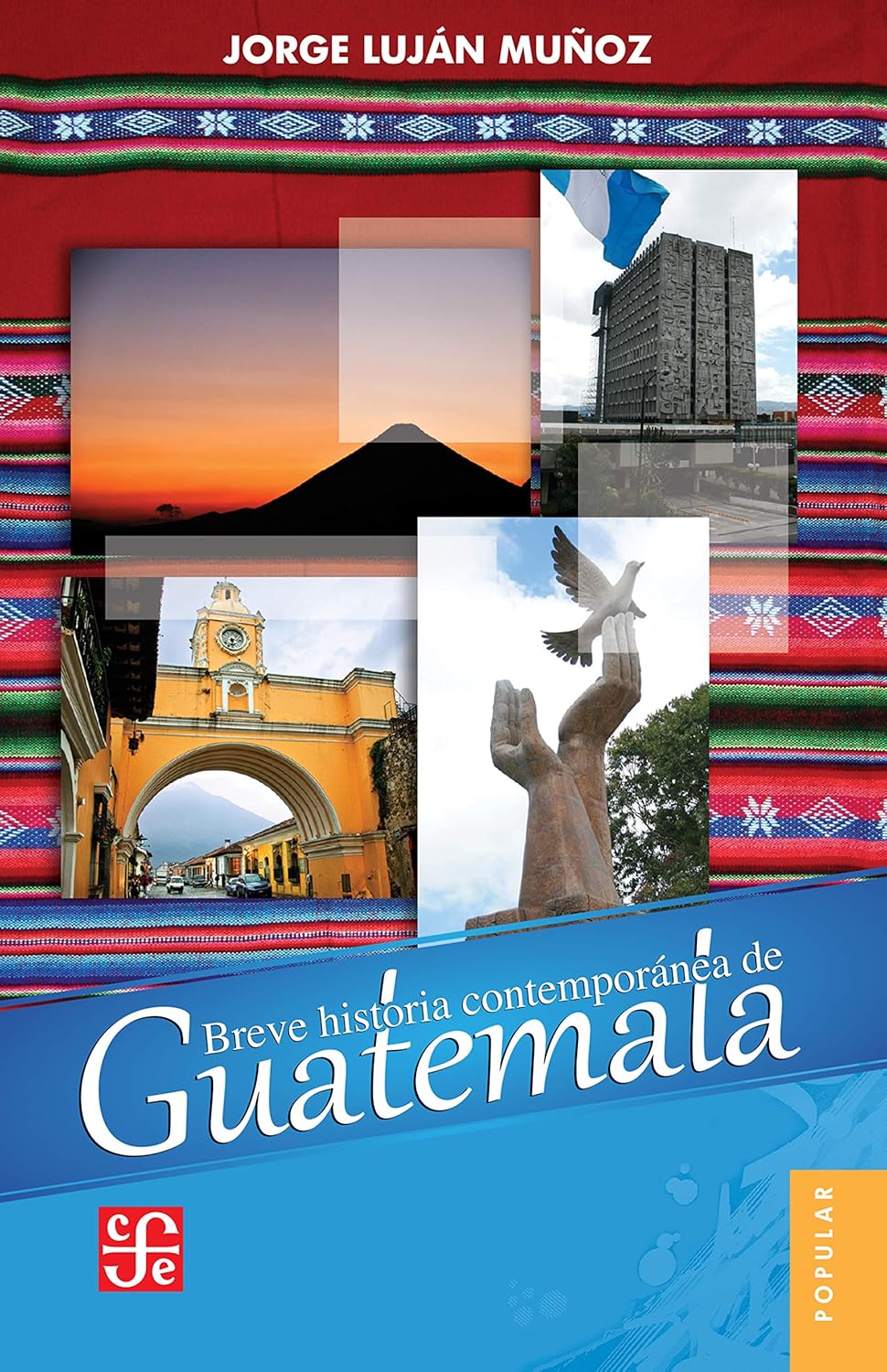 BREVE HISTORIA CONTEMPORANEA DE GUATEMALA