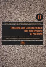 TENSIONES DE LA MODERNIDAD: DEL MODERNISMO AL REALISMO